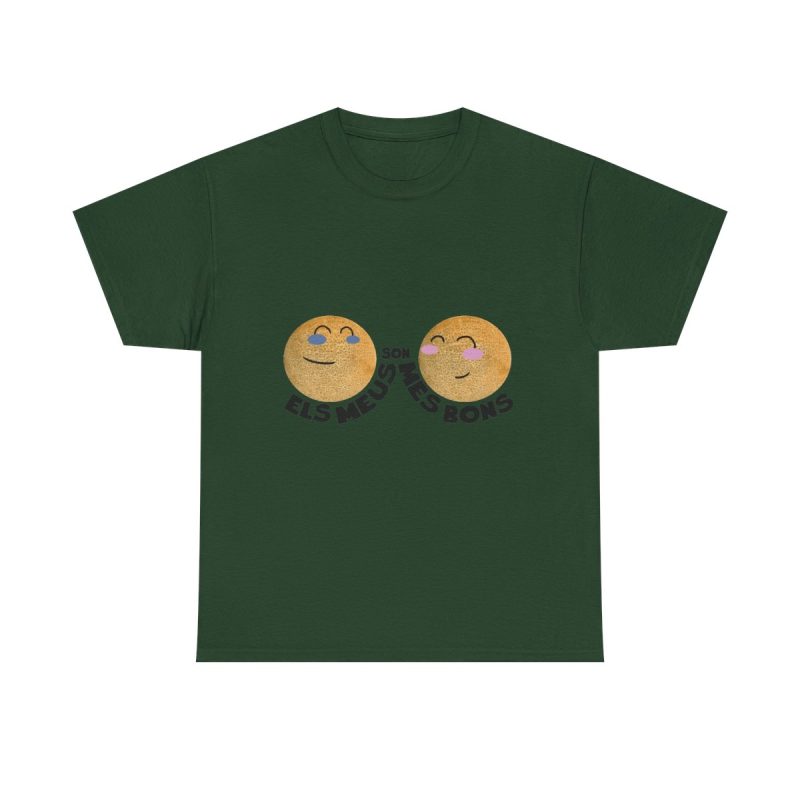 Verde bosque - Camiseta «Els meus són més bons»