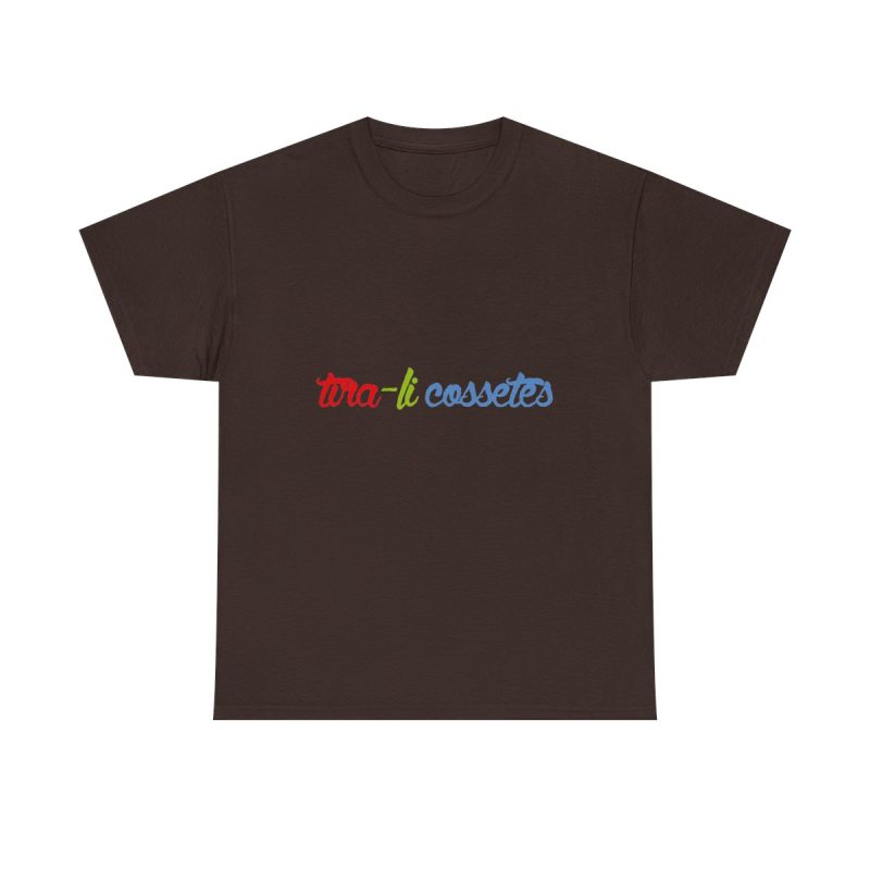 Marron chocolate - Camiseta «tira-li cossetes»