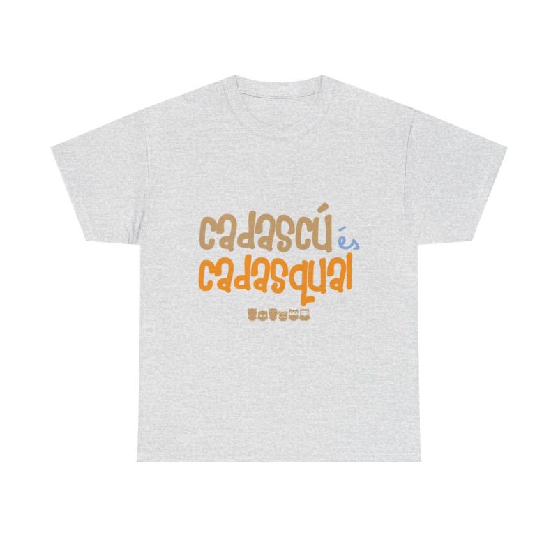 Gris ceniza - Camiseta «Cadascú és cadasqual»