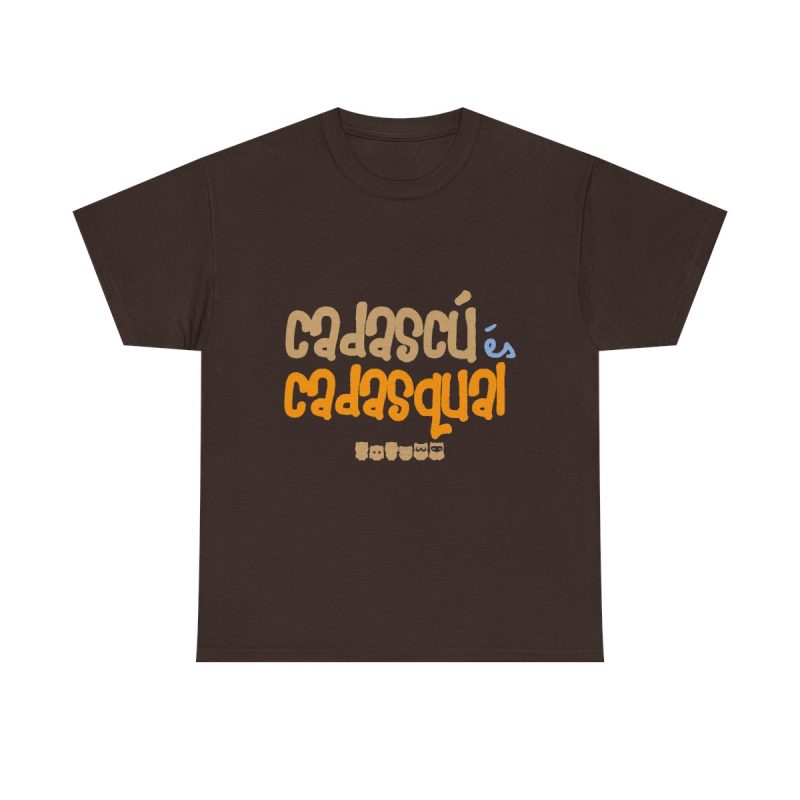 Marron chocolate - Camiseta «Cadascú és cadasqual»