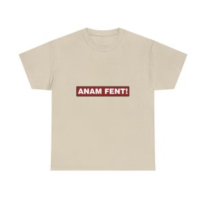 Arena - Camiseta «ANAM FENT!»