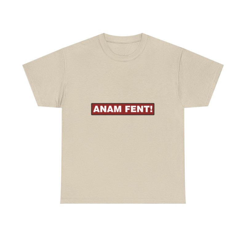 Arena - Camiseta «ANAM FENT!» Arena - Camiseta «ANAM FENT!»
