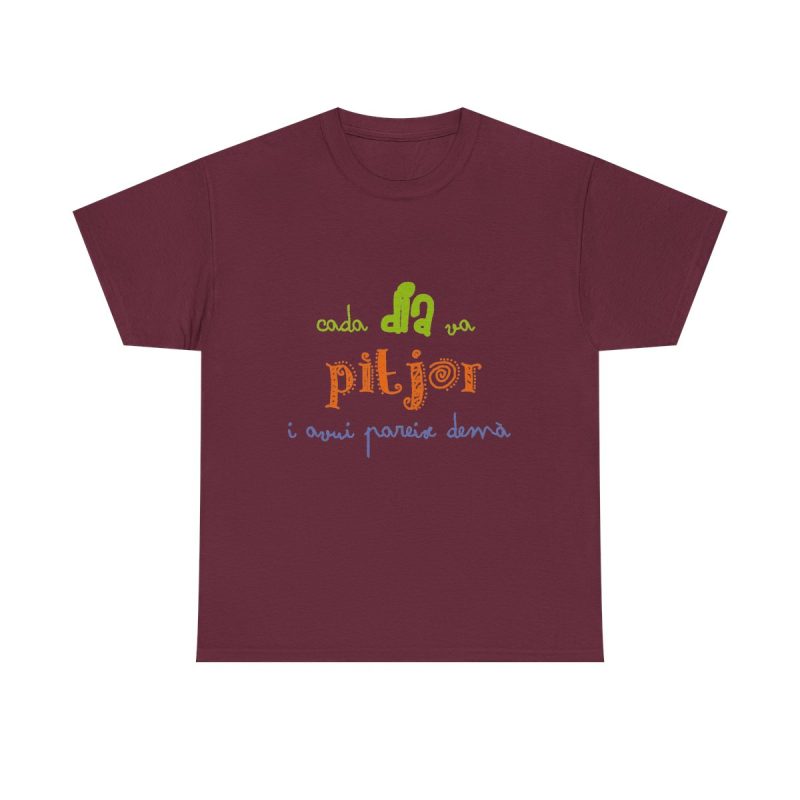 Granate - Camiseta «Cada dia va pitjor i avui pareix demà»
