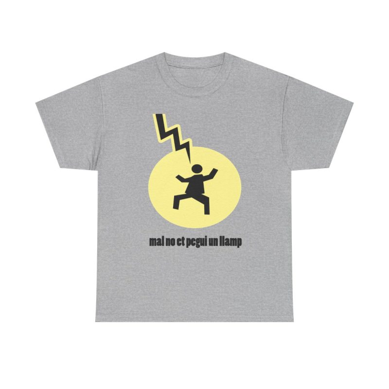 Gris jaspeado - Camiseta «Mal no et toqui un llamp»