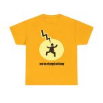 Amarillo dorado - Camiseta «Mal no et toqui un llamp» Amarillo dorado - Camiseta «Mal no et toqui un llamp»