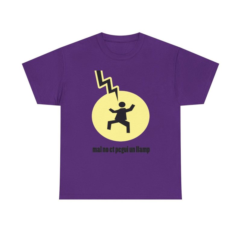 Morado - Camiseta «Mal no et toqui un llamp»