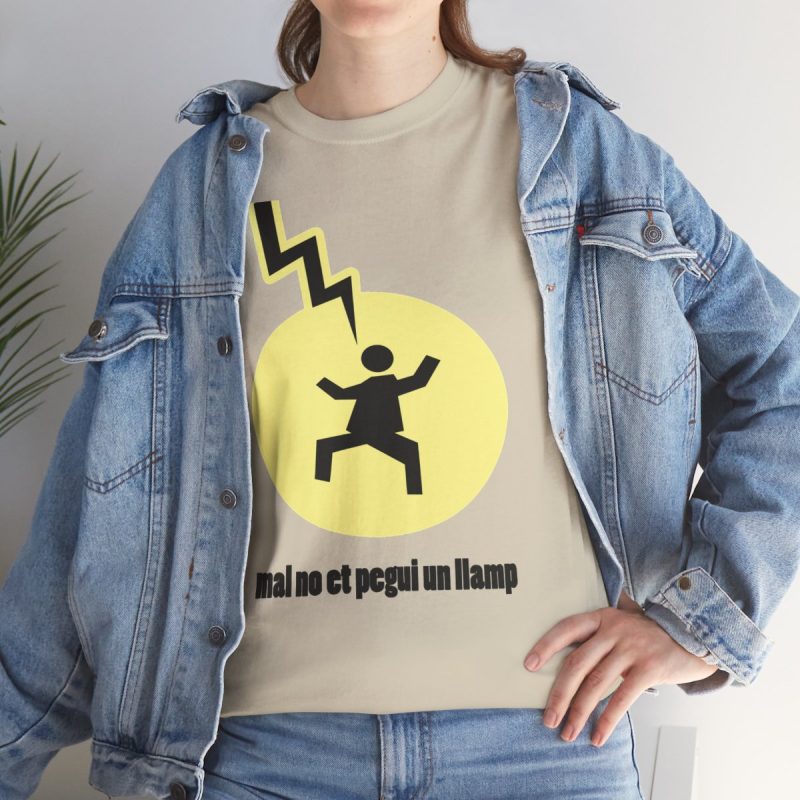 Camiseta «Mal no et toqui un llamp»