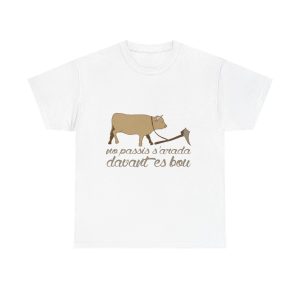 Blanco - Camiseta «No passis s’arada davant es bou»