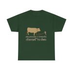 Verde bosque - Camiseta «No passis s’arada davant es bou»