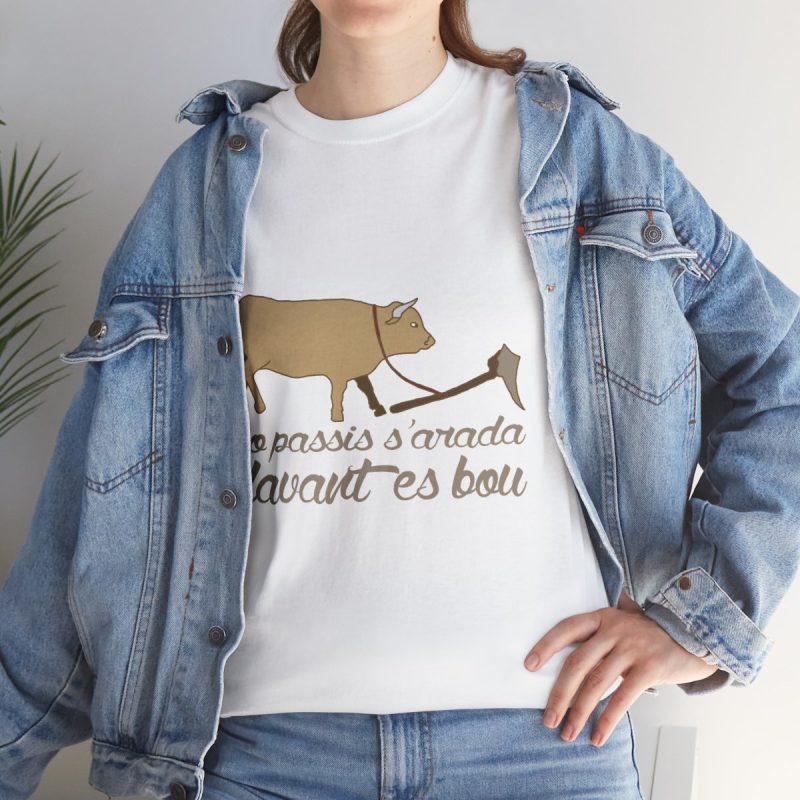 Camiseta «No passis s’arada davant es bou»