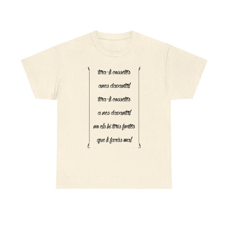 Natural - Camiseta «tirali cossetes cançó»