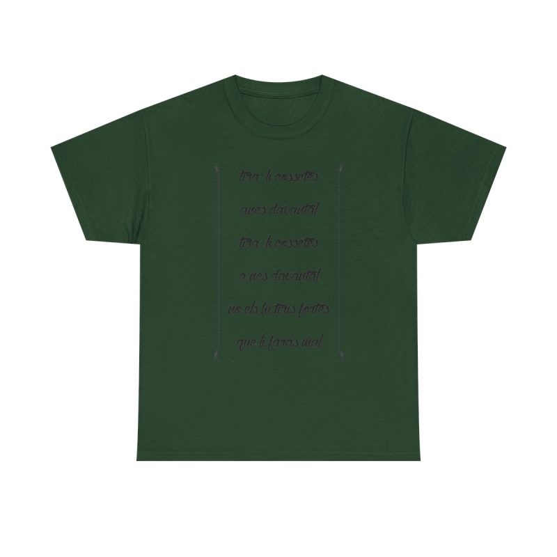 Verde bosque - Camiseta «tirali cossetes cançó»