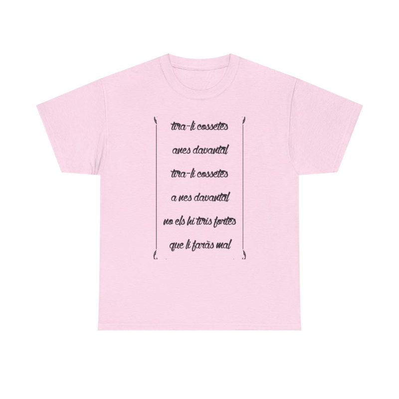 Rosa claro - Camiseta «tirali cossetes cançó»