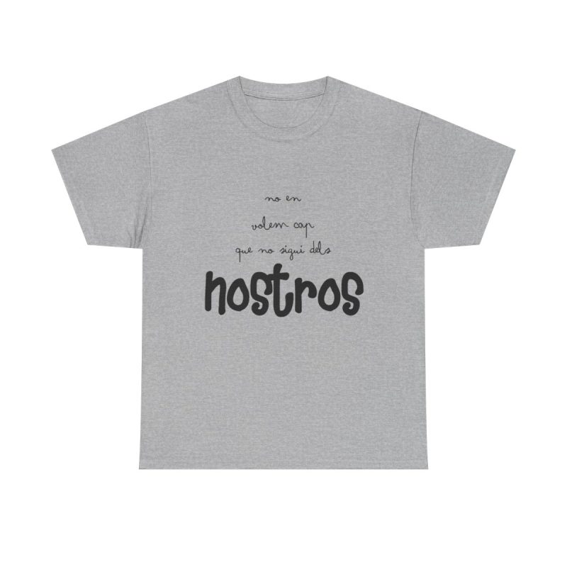 Gris jaspeado - Camiseta «No en volem cap que no sigui dels nostros»