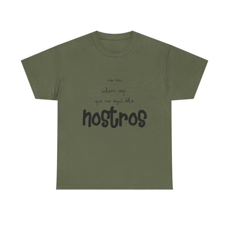 Verde militar - Camiseta «No en volem cap que no sigui dels nostros»