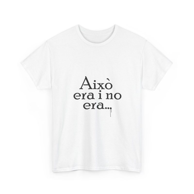 Blanco - Camiseta «Això era i no era…»