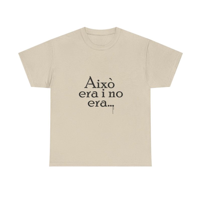 Arena - Camiseta «Això era i no era…»