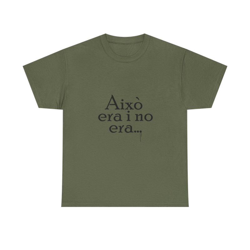 Verde militar - Camiseta «Això era i no era…»