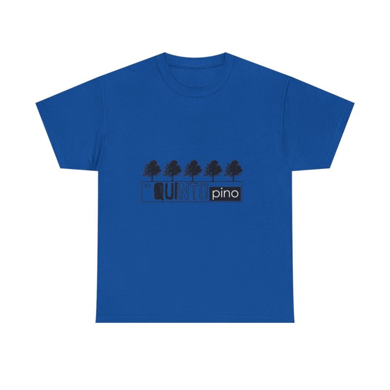 Azul royal - Camiseta «Es quinto pino»