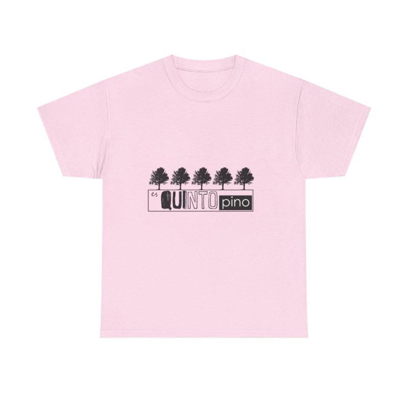 Rosa claro - Camiseta «Es quinto pino»