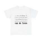 Blanco - Camiseta «No em penedeixo»