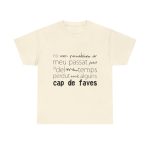 Natural - Camiseta «No em penedeixo»