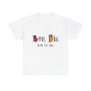 Blanco - Camiseta Bon dia tot lo dia
