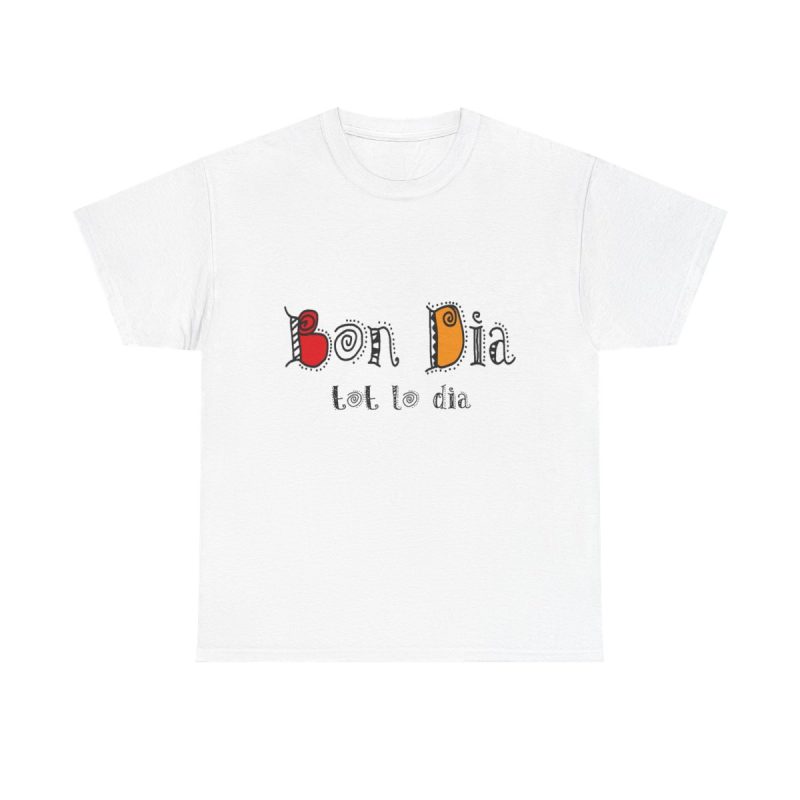 Blanco - Camiseta Bon dia tot lo dia Blanco - Camiseta Bon dia tot lo dia