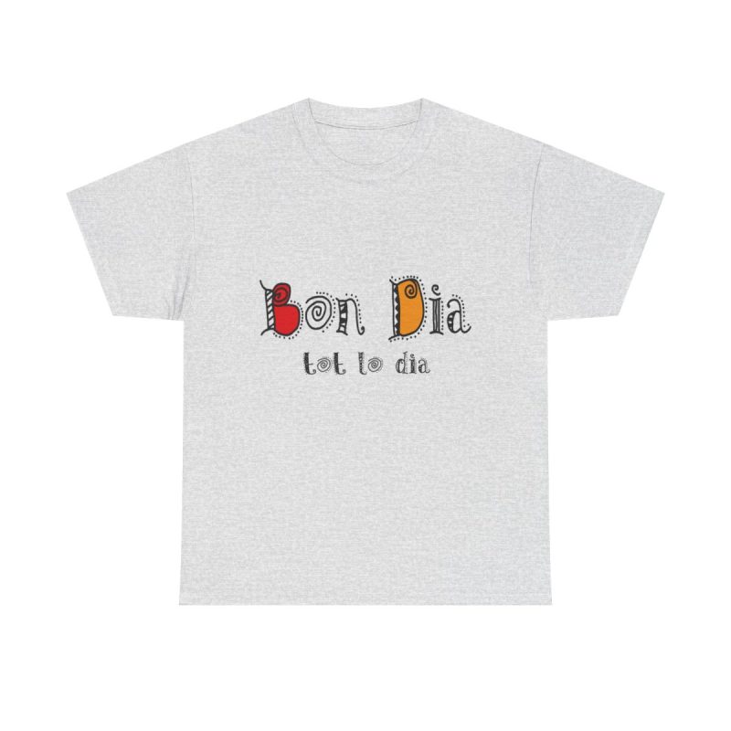 Gris ceniza - Camiseta Bon dia tot lo dia