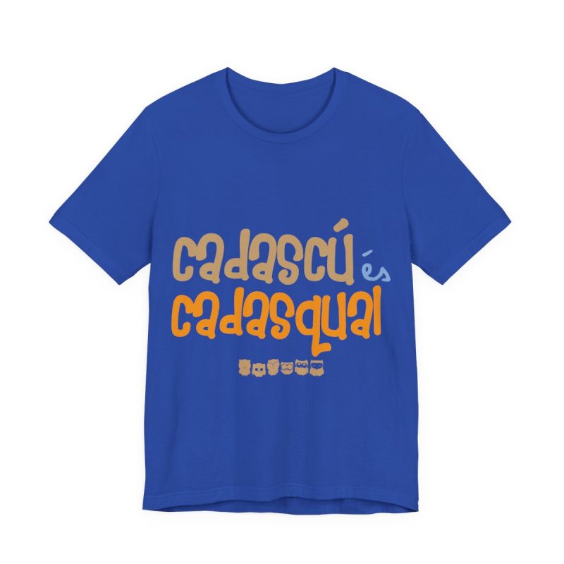 Camiseta jersey manga corta - Azul royal autentico - Camiseta «Cadascú és cadasqual»
