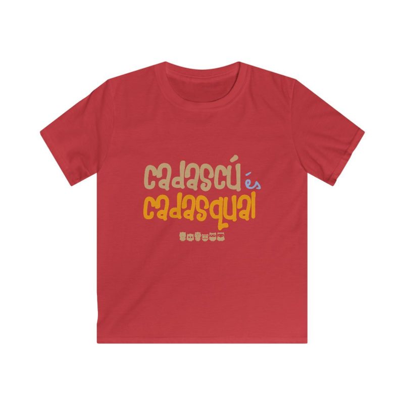 Camiseta infantil Softstyle - Rojo - Camiseta «Cadascú és cadasqual»