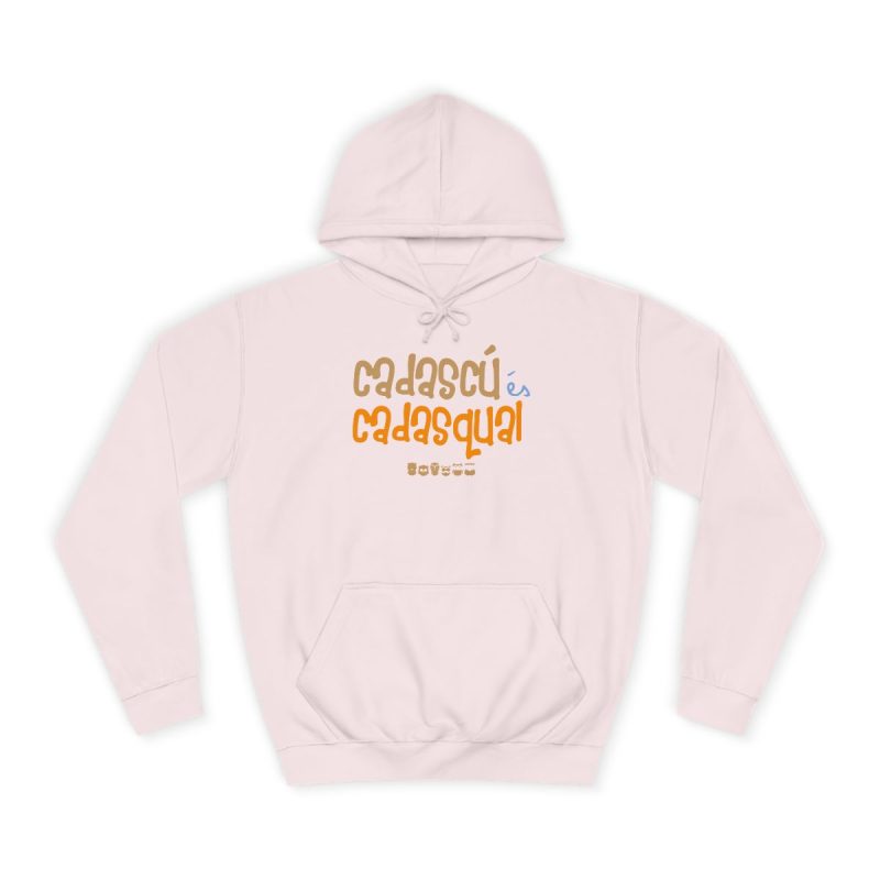 Sudadera universitaria - Rosa bebe - Camiseta «Cadascú és cadasqual»