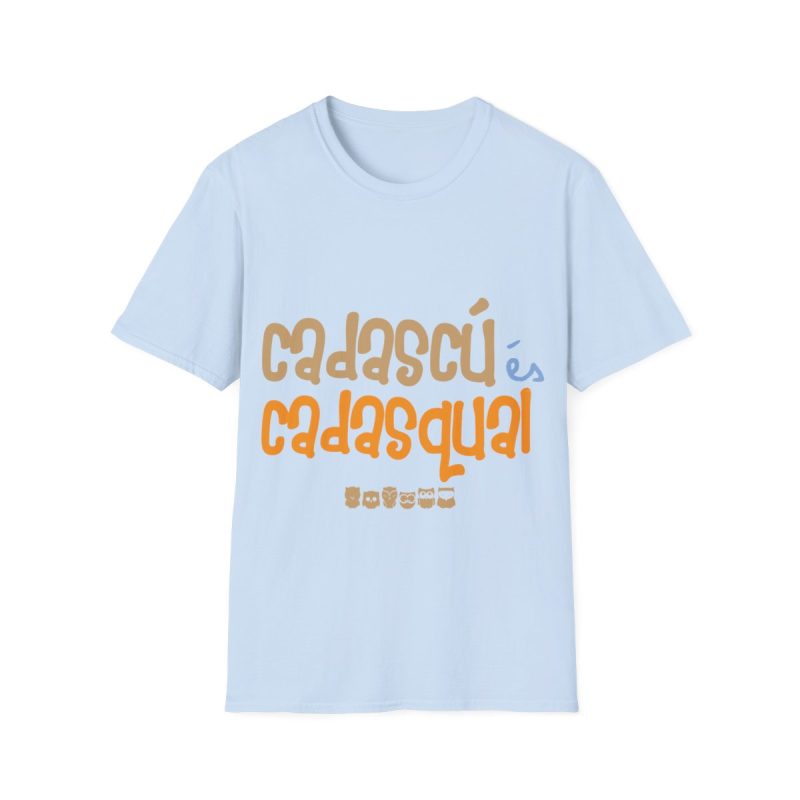 Camiseta Softstyle - Azul claro - Camiseta «Cadascú és cadasqual»