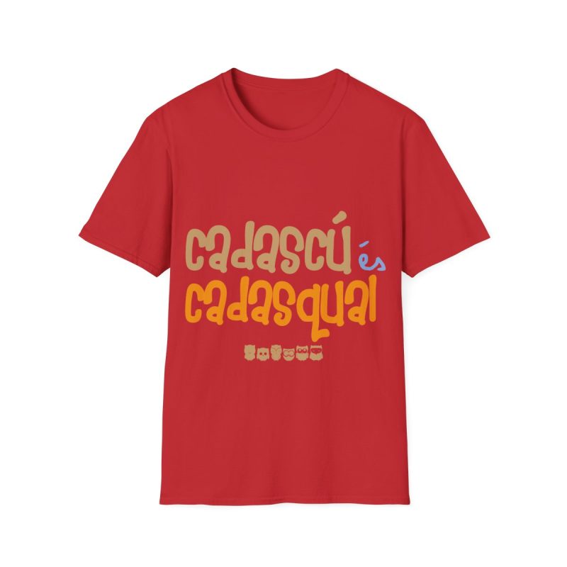 Camiseta Softstyle - Rojo - Camiseta «Cadascú és cadasqual»