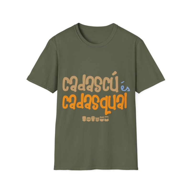 Camiseta Softstyle - Verde militar - Camiseta «Cadascú és cadasqual»