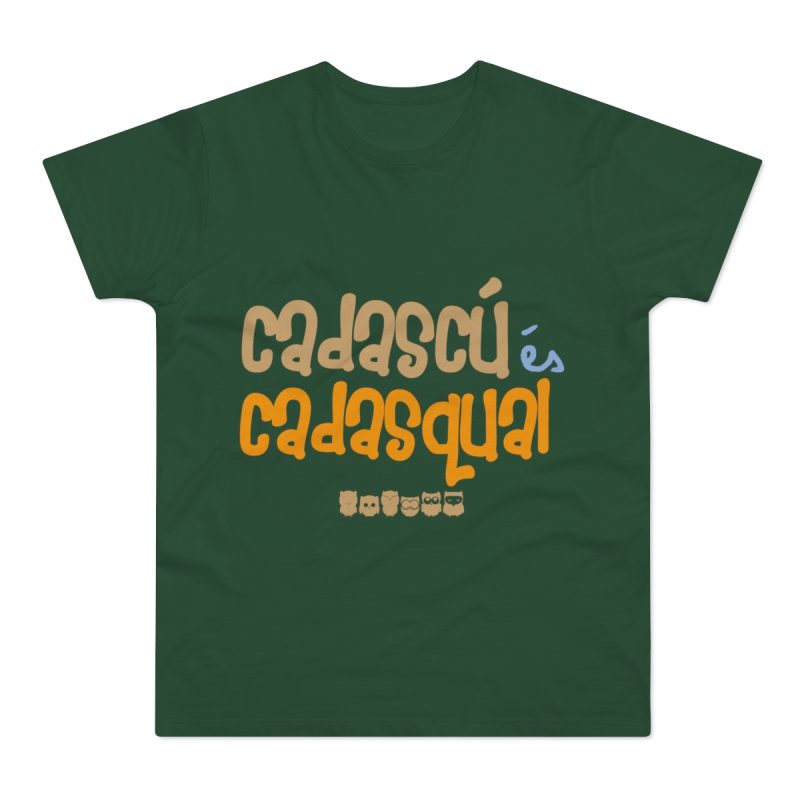 Camiseta hombre punto liso - Verde botella - Camiseta «Cadascú és cadasqual»