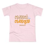 Camiseta mujer punto liso - Rosa orquidea - Camiseta «Cadascú és cadasqual»