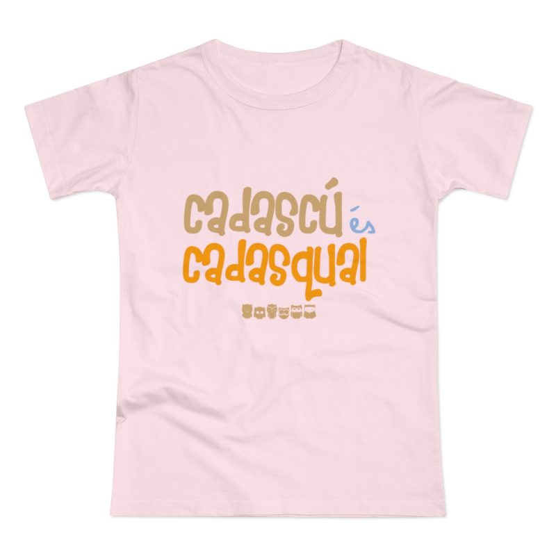 Camiseta mujer punto liso - Rosa orquidea - Camiseta «Cadascú és cadasqual»