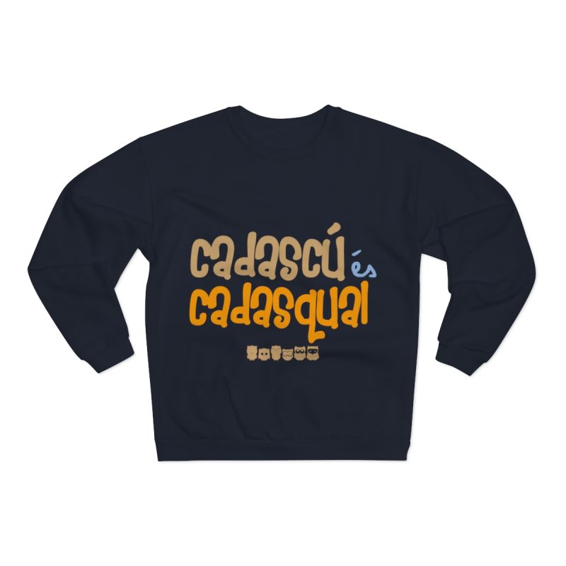 Sudadera cuello redondo premium - Azul marino - Camiseta «Cadascú és cadasqual»