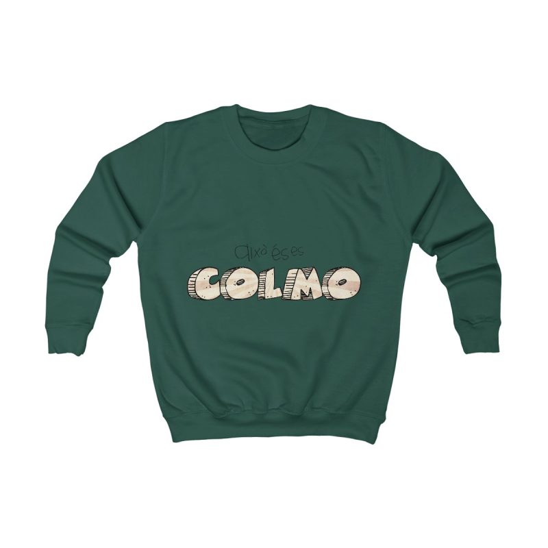 Sudadera infantil - Verde botella - Això és es COLMO Sudadera infantil - Verde botella - Això és es COLMO