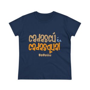 Camiseta mujer algodon medio - Azul marino - Camiseta «Cadascú és cadasqual»