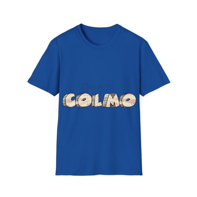 Camiseta Softstyle - Azul royal - Això és es COLMO