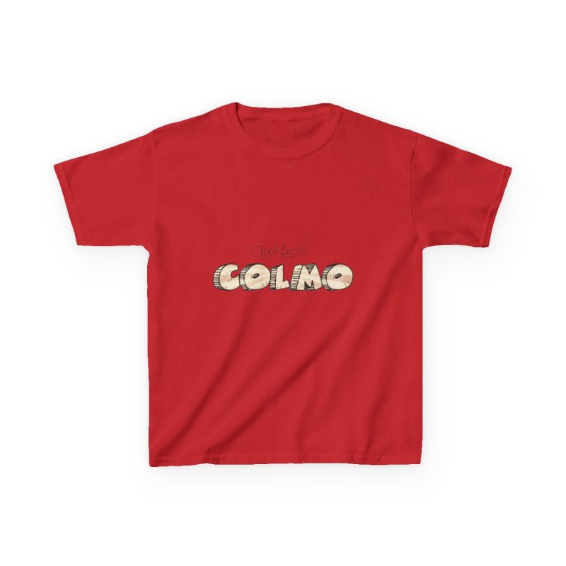 Camiseta infantil algodon grueso - Rojo - Això és es COLMO Camiseta infantil algodon grueso - Rojo - Això és es COLMO