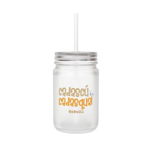 Tarro de cristal - Transparente - Camiseta «Cadascú és cadasqual»