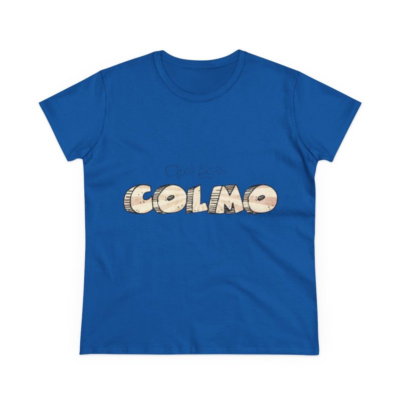 Camiseta mujer algodon medio - Azul royal - Això és es COLMO