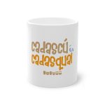 Taza estandar 325 ml - Blanco - Camiseta «Cadascú és cadasqual»