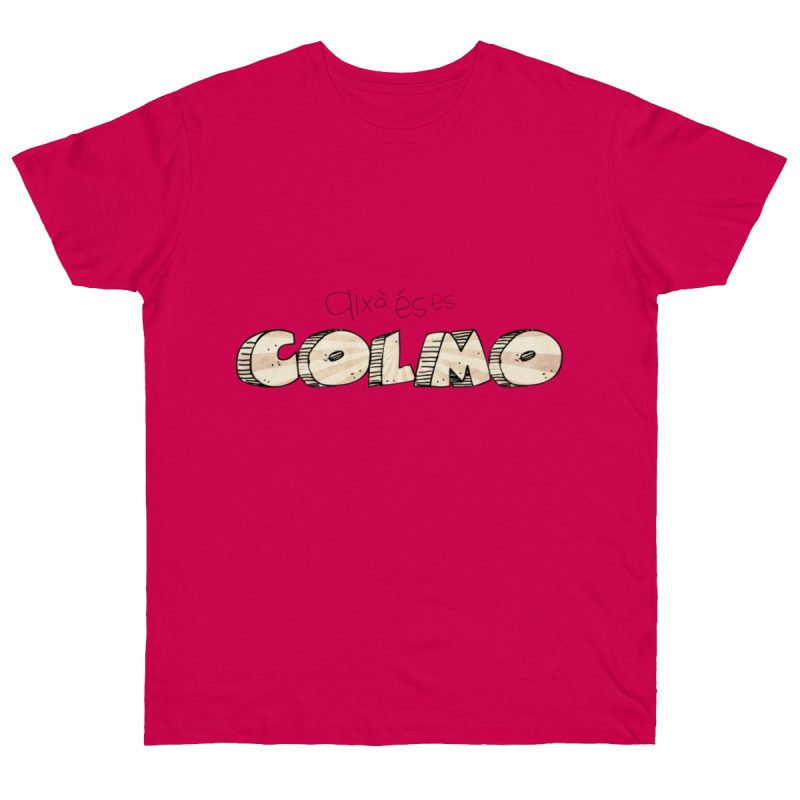 Camiseta punto liso - Fucsia - Això és es COLMO