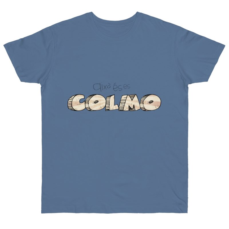 Camiseta punto liso - Azul vaquero - Això és es COLMO