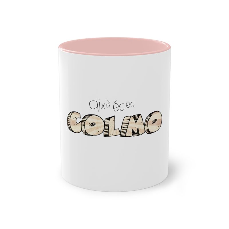 Taza bicolor - Rosa - Això és es COLMO