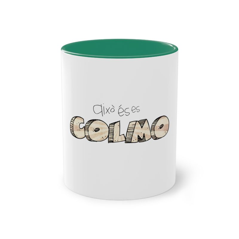 Taza bicolor - Verde oscuro - Això és es COLMO